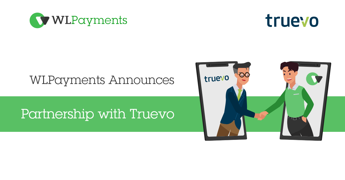 WLPayments Announces Partnership with Truevo
